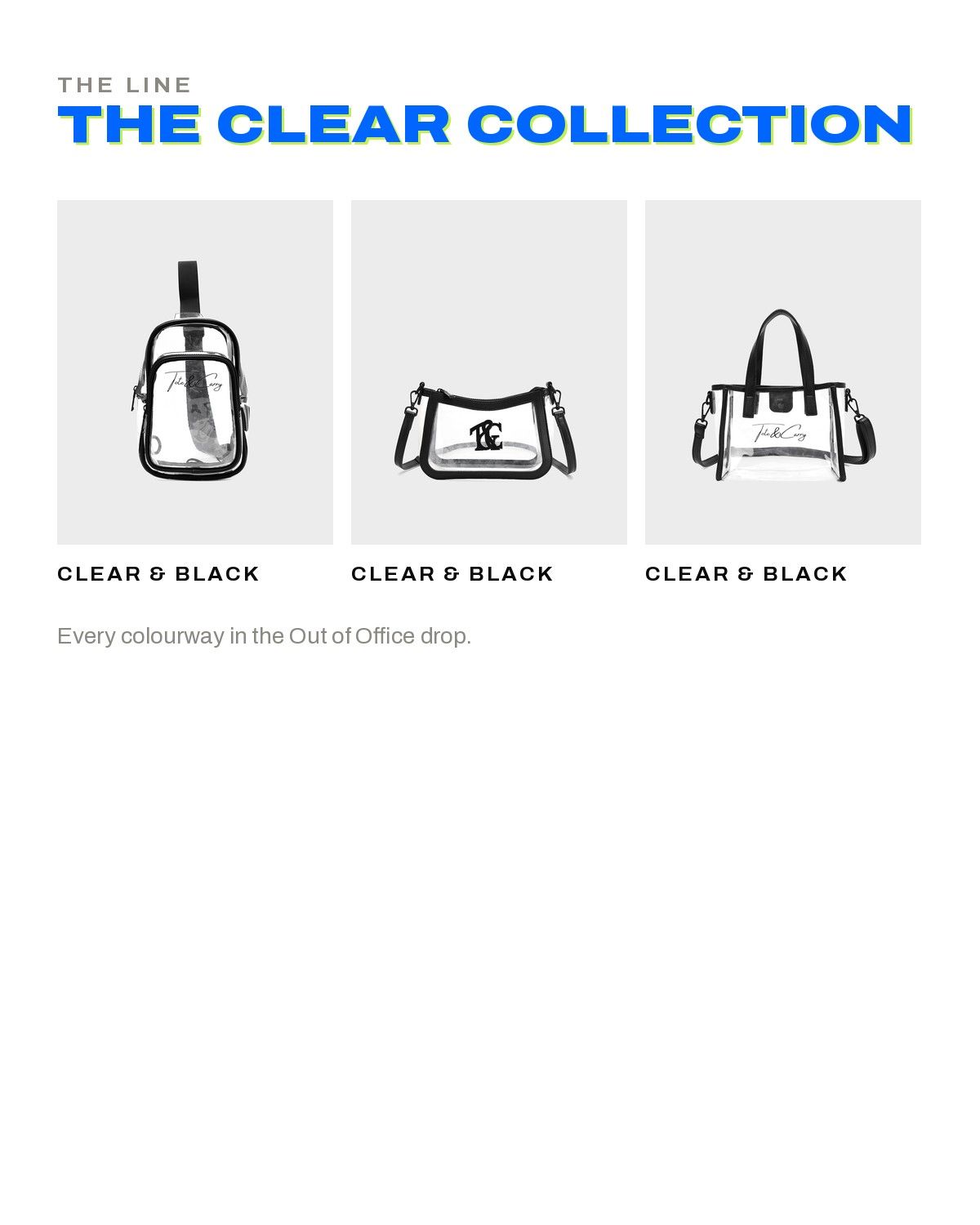 The Clear Collection — the line